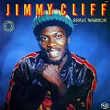 Jimmy Cliff - Brave Warrior