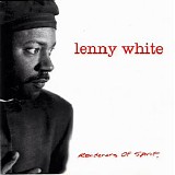 Lenny White - Renderors Of Spirit