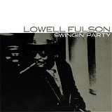 Lowell Fulson - Swingin' Party