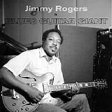 Jimmy Rogers - A Blues Guitar Giant