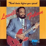 Lowell Fulson - Think Twice Before You Speak