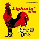 Lightnin' Slim - Rooster Blues