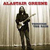 Alastair Greene - Through The Rain