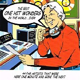 Various artists - The Best One Hit Wonders In The World… Ever!