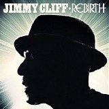 Jimmy Cliff - Rebirth