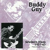 Buddy Guy - Southern Blues 1957-63