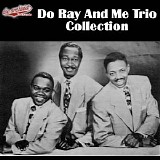 Do Ray And Me Trio - Singles