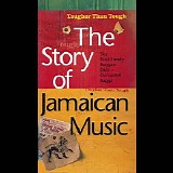 Various artists - The Story Of Jamaican Music (Tougher Than Tough)