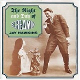 Screamin’ Jay Hawkins - The Night And Day Of Screamin' Jay Hawkins