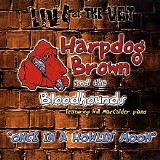 Harpdog Brown - Once In A Howlin' Moon