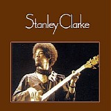 Stanley Clarke - Stanley Clarke