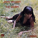 Jimmy McGriff - The Worm