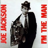 Joe Jackson - I'm The Man