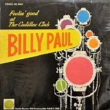 Billy Paul - (1968) Feelin Good At The Cadillac Club