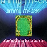 Jimmy McGriff - Something To Listen To