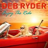 Deb Ryder - Enjoy The Ride