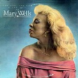 Mary Wells - The Old, The New & The Best Of Mary Wells