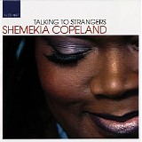 Shemekia Copeland - Talking To Strangers