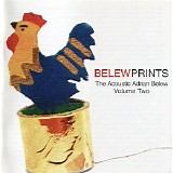 Adrian Belew - Belew Prints: The Acoustic Adrian Belew, Vol. 2