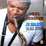 Jr. Walker & The All Stars - Soul Session