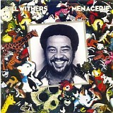 Bill Withers - Menagerie