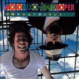 Mojo Nixon & Skid Roper - Bo-Day-Shus!!!