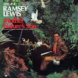 Ramsey Lewis - Mother Nature's Son