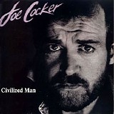 Joe Cocker - Civilized Man