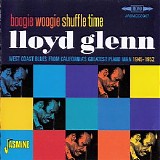 Lloyd Glenn - Boogie Woogie Shuffle Time