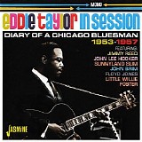 Eddie Taylor - In Session: Diary Of A Chicago Bluesman 1953-1957