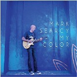 Mark Searcy - My Color