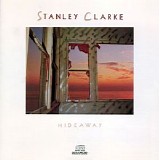 Stanley Clarke - Hideaway