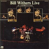 Bill Withers - Bill Withers Live At Carnegie Hall