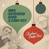 Mike Goudreau & Dany Roy - Christmas Rendez-Vous