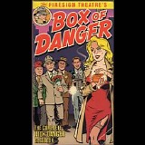 The Firesign Theatre - The Firesign Theatre’s Box Of Danger: The Complete Nick Danger Casebook