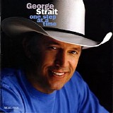 George Strait - One Step At A Time