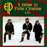 Emerson, Lake & Palmer - I Believe In Father Christmas