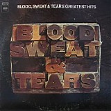 Blood, Sweat & Tears - Blood, Sweat & Tears Greatest Hits