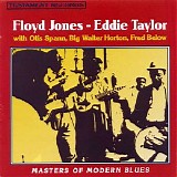 Floyd Jones & Eddie Taylor - Masters Of Modern Blues