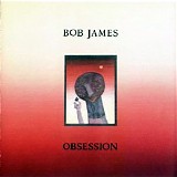 Bob James - Obsession