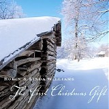 Robin & Linda Williams - The First Christmas Gift