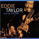 Eddie Taylor - Long Way From Home