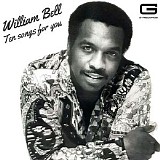 William Bell - Ten Songs For You