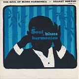 Big Walter Horton - The Soul Of Blues Harmonica