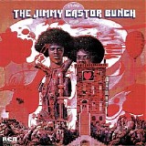 The Jimmy Castor Bunch - It’s Just Begun