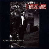 Stanley Clarke - East River Drive