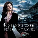 Rosanne Cash - Rules Of Travel