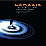 Genesis - ...Calling All Stations...