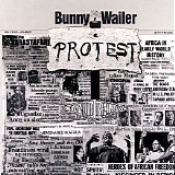 Bunny Wailer - Protest