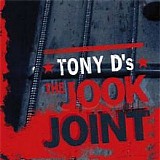 Tony D - The Jook Joint